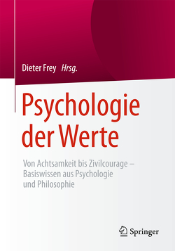 Psychologie der Werte von Frey,  Dieter