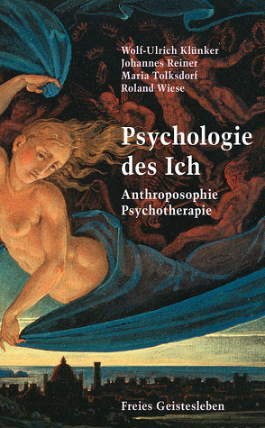 Psychologie des Ich von Klünker,  Wolf-Ulrich, Reiner,  Johannes, Tolksdorf,  Maria, Wiese,  Roland