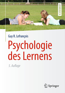 Psychologie des Lernens von Lefrançois,  Guy R.