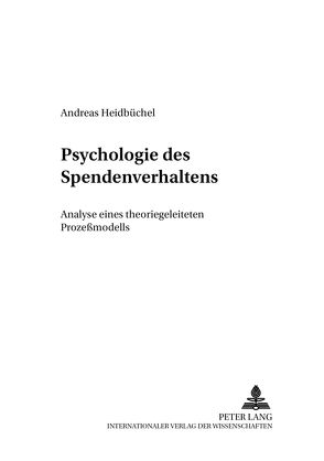 Psychologie des Spendenverhaltens von Heidbüchel,  Andreas