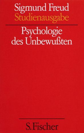 Psychologie des Unbewußten von Freud,  Sigmund