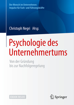 Psychologie des Unternehmertums von Negri,  Christoph