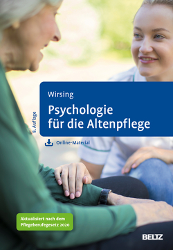 Psychologie für die Altenpflege von Wirsing,  Kurt