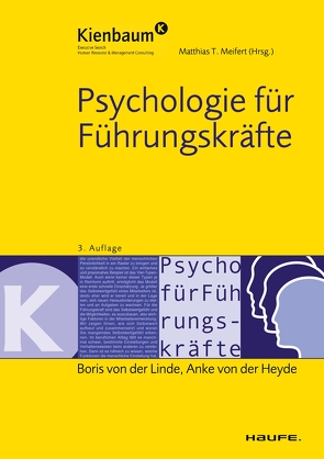Psychologie für Führungskräfte von Heyde,  Anke von der, Linde,  Boris von der