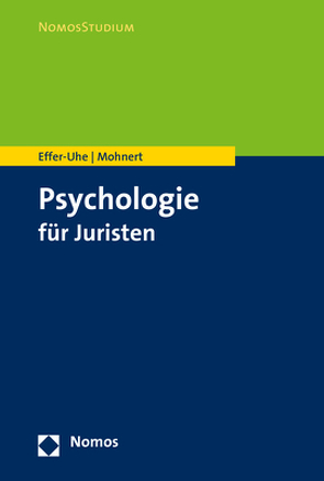 Psychologie für Juristen von Effer-Uhe,  Daniel, Mohnert,  Alica