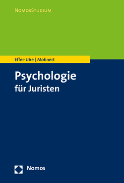Psychologie für Juristen von Effer-Uhe,  Daniel, Mohnert,  Alica