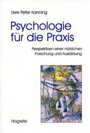Psychologie für die Praxis von Kanning,  Uwe P