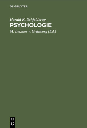 Psychologie von Grünberg,  M. Leixner v., Schjelderup,  Harald K.