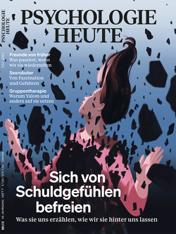 Psychologie Heute 7/2021: Sich von Schuldgefühlen befreien von Verlagsgruppe Beltz