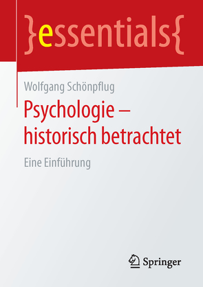 Psychologie – historisch betrachtet von Schönpflug,  Wolfgang