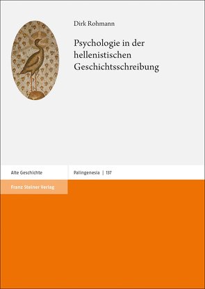 Psychologie in der hellenistischen Geschichtsschreibung von Rohmann,  Dirk