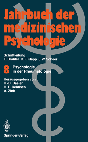 Psychologie in der Rheumatologie von Basler,  Heinz-Dieter, Rehfisch,  Hans P., Zink,  Angela