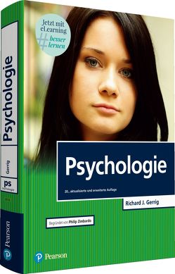 Psychologie mit E-Learning „MyLab | Psychologie“ von Gerrig,  Richard J., Zimbardo,  Philip G.