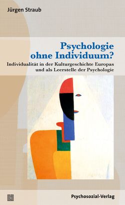 Psychologie ohne Individuum? von Straub,  Jürgen