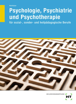 Psychologie, Psychiatrie und Psychotherapie von Hierholzer,  Stefan