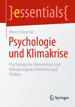 Psychologie und Klimakrise von Hunecke,  Marcel