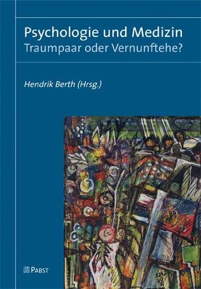 Psychologie und Medizin von Berth,  Hendrik