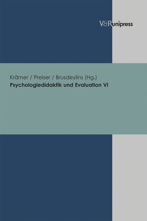 Psychologiedidaktik und Evaluation VI von Brusdeylins,  Kerstin, Kraemer,  Michael, Preiser,  Siegfried