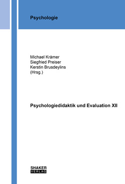 Psychologiedidaktik und Evaluation XII von Brusdeylins,  Kerstin, Kraemer,  Michael, Preiser,  Siegfried
