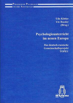 Psychologieunterricht im neuen Europa: von Kittler,  Udo, Roeder,  Ute