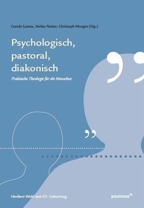 Psychologisch, pastoral, diakonisch von Lames,  Gundo, Morgen,  Christoph, Nober,  Stefan