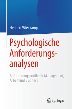 Psychologische Anforderungsanalysen von Wienkamp,  Heribert