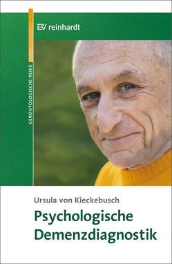 Psychologische Demenzdiagnostik von von Kieckebusch,  Ursula
