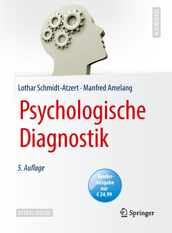 Psychologische Diagnostik von Amelang,  Manfred, Fydrich,  Thomas, Moosbrugger,  Helfried, Schmidt-Atzert,  Lothar