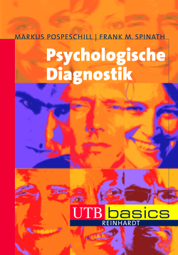Psychologische Diagnostik von Pospeschill,  Markus, Spinath,  Frank M.
