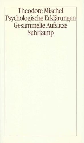 Psychologische Erklärungen von Henrich,  Dieter, Herborth,  Friedhelm, Kober,  Hainer, Luhmann,  Niklas, Mischel,  Theodore