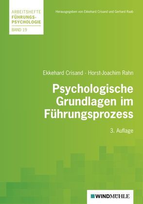 Psychologische Grundlagen im Führungsprozess von Crisand,  Ekkehard, Raab,  Gerhard, Rahn,  Horst J