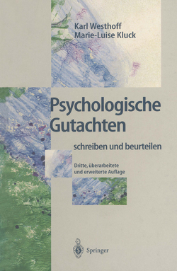 Psychologische Gutachten von Kluck,  Marie-Luise, Westhoff,  Karl