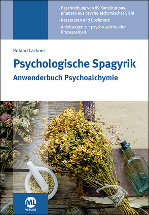 Psychologische Spagyrik – Buch von Lackner,  Roland, Wawrecko,  Susanne