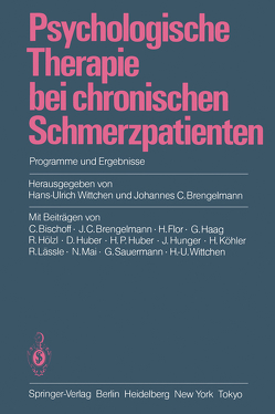 Psychologische Therapie bei chronischen Schmerzpatienten von Brengelmann,  Johannes C., Wittchen,  Hans-Ulrich
