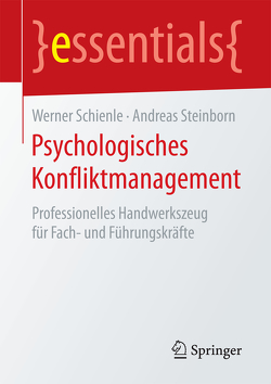 Psychologisches Konfliktmanagement von Schienle,  Werner, Steinborn,  Andreas