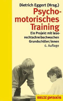 Psychomotorisches Training von Eggert,  Dietrich