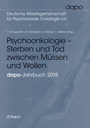 Psychoonkologie – Sterben und Tod zwischen Müssen und Wollen von Franzkoch,  Christian, Schopperth,  Thomas, Vollmer,  Tanja, Werner,  Andreas