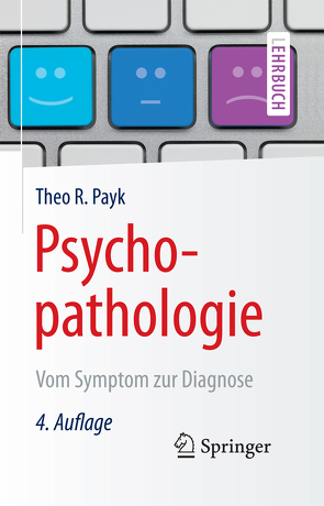 Psychopathologie von Payk,  Theo R.