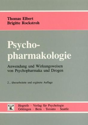 Psychopharmakologie von Elbert,  Thomas, Rockstroh,  Brigitte