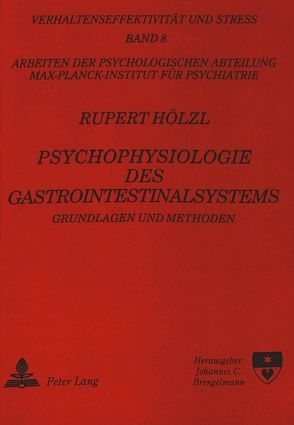 Psychophysiologie des Gastrointestinalsystems von Hölzl,  R.