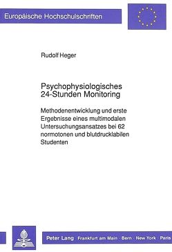 Psychophysiologisches 24-Stunden Monitoring von Heger,  Rudolf