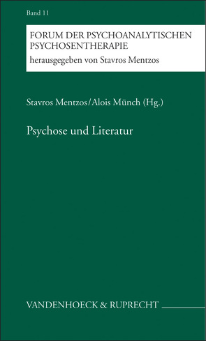 Psychose und Literatur von Gerisch,  Benigna, Mahler-Bungers,  Annegret, Mentzos,  Stavros, Münch,  Alois, Navratil,  Leo, Scharfetter,  Christian, Schultze-Jena,  Hans