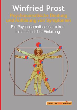 Psychosomatische Deutung und Auflösung von Symptomen von Prost,  Winfried