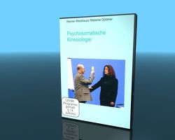 Psychosomatische Kinesiologie von Göldner,  Melanie, Sandrowski,  Werner, Weishaupt,  Werner