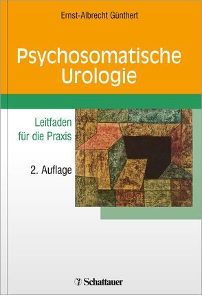 Psychosomatische Urologie von Günthert,  Ernst A