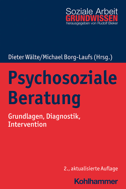 Psychosoziale Beratung von Beck,  Barbara, Bieker,  Rudolf, Borg-Laufs,  Michael, Lübeck,  Anja, Meyer,  Melanie, Motte,  Anne de la, Schubert,  Franz-Christian, Sieben,  Lara, Thivissen,  Jan, Tiskens,  Julia, Wälte,  Dieter