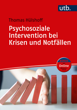 Psychosoziale Intervention bei Krisen und Notfällen von Hülshoff,  Thomas