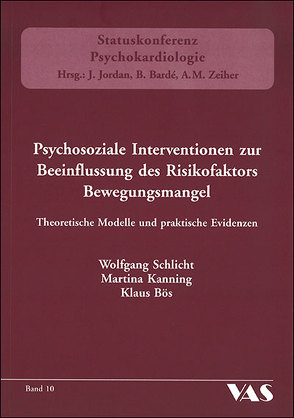 Psychosoziale Interventionen zur Beeinflussung des Risikofaktors Bewegungsmangel von Bös,  Klaus, Kanning,  Martina, Schlicht,  Wolfgang