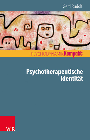 Psychotherapeutische Identität von Resch,  Franz, Rudolf,  Gerd, Seiffge-Krenke,  Inge