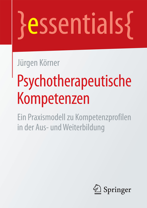 Psychotherapeutische Kompetenzen von Körner,  Jürgen